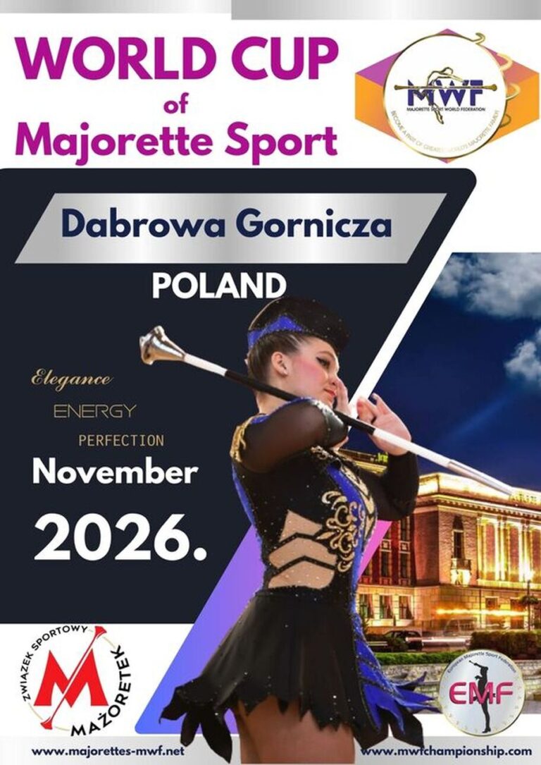 WORLD CUP OF MAJORETTE-SPORT, DABROWA GORNICZA, POLAND, NOVEMBER 2026.