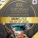 XIX. EUROPEAN MAJORETTE-SPORT CHAMPIONSHIP LIBEREC/CZECH REPUBLIC, 04.-07.07.2024.